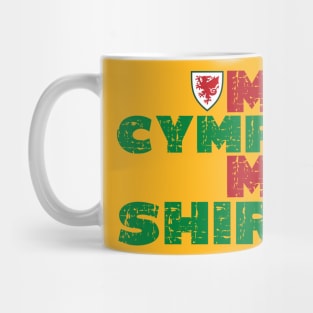 My Cymru My Shirt Mug